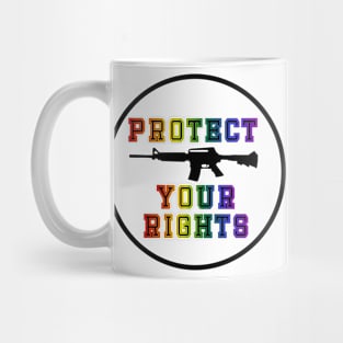 Gay Pride Protect Your Rights Mug